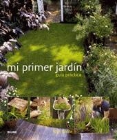 MI PRIMER JARDIN ( GUIA PRACTICA ) | 9788480767507 | WILDE, KIM