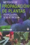 METODOS DE PROPAGACION DE PLANTAS | 9788479026592 | CUSHNIE, JOHN