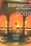 TURISMO DE BALNEARIOS EN ESPAÑA 2009 | 9788497767736 | VARIOS