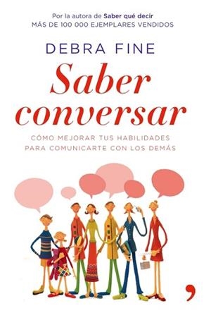 SABER CONVERSAR ( COMO MEJORAR TUS HABILIDADES PARA ... ) | 9788484607946 | FINE, DEBRA