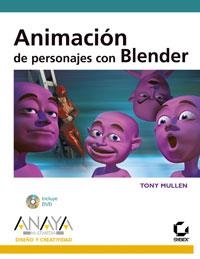 ANIMACION DE PERSONAJES CON BLENDER INCLUYE DVD | 9788441523050 | MULLEN, TONY