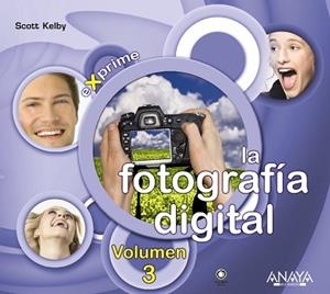 FOTOGRAFIA DIGITAL LA | 9788441526761 | KELBY, SCOTT