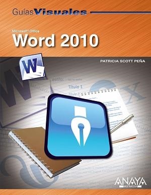 WORD 2010 | 9788441527973 | SCOTT PEÑA, PATRICIA
