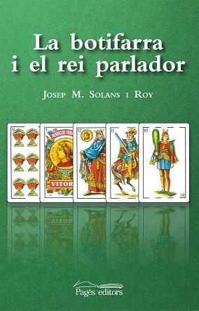 BOTIFARRA I EL REI PARLADO, LA | 9788499750941 | SOLANS ROY, JOSEP M.