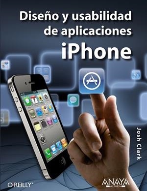 DISEÑO Y USABILIDAD DE APLICACIONES IPHONE | 9788441529663 | CLARK, JOSH