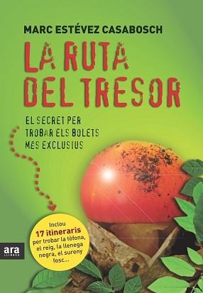 LA RUTA DEL TRESOR | 9788415224075 | ESTEVEZ CASABOSH, MARC
