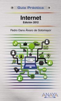 INTERNET. EDICIÓN 2012 | 9788441530300 | DANS ALVAREZ DE SOTOMAYOR, PEDRO