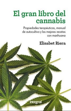 EL GRAN LIBRO DEL CANNABIS | 9788415541011 | RIERA , ELISABETH