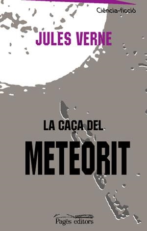 CAÇA DEL METEORIT LA | 9788497792929 | VERNE, JULES