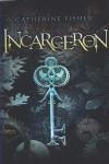 INCARCERON | 9788427200470 | FISHER, CATHERINE