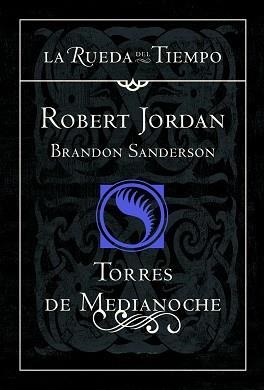 TORRES DE MEDIANOCHE | 9788448038694 | ROBERT JORDAN Y BRANDON SANDER