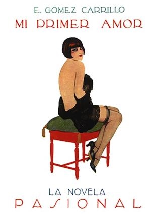 MI PRIMER AMOR | 9788489371729 | GOMEZ CARRILLO, E.
