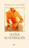SUEÑOS DE DOMINACION | 9788427025905 | VARIS