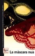 MASCARA NUA LA (CONCURS CONTES EROTICS VILANOVA I LA GELTRU) | 9788497911924 | VARIS