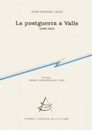 POSTGUERRA A VALLS, LA | 9788460611936 | VENTURA SOLE, JOAN