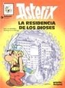 ASTERIX LA RESIDENCIA DE LOS DIOSES | 9788475100913 | GOSCINNY, RENE ; UDERZO, ALBERT