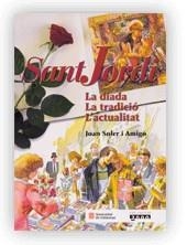 SANT JORDI LA DIADA | 9788439350606 | SOLER AMIGO, JOAN