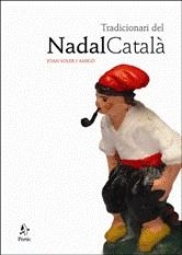 TRADICIONARI DEL NADAL CATALA | 9788498090369 | SOLER AMIGO, JOAN