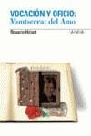VOCACION Y OFICIO MONTSERRAT DEL AMO | 9788420742175 | HIRIART, ROSARIO