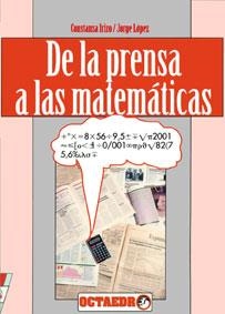 DE LA PRENSA A LAS MATEMATICAS | 9788480630078 | IRIZO, CONSTANZA
