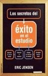 SECRETOS DEL EXITO EN EL ESTUDIO, LOS | 9788427022522 | JENSEN, ERIC