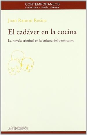 CADAVER EN LA COCINA, EL (LA NOVELA CRIMINAL) | 9788476585191 | RESINA, JOAN RAMON