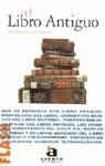 LIBRO ANTIGUO, EL (FLASH) | 9788448304645 | CHECA CREMADES, JOSE LUIS