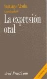 EXPRESION ORAL, LA | 9788434428515 | ALCOBA, SANTIAGO