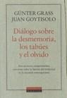 DIALOGO SOBRE LA DESMEMORIA LOS TABUES Y EL OLVIDO | 9788481092868 | GRASS, GUNTER