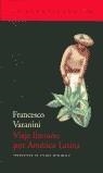 VIAJE LITERARIO POR AMERICA LATINA | 9788495359148 | VARANINI, FRANCESCO