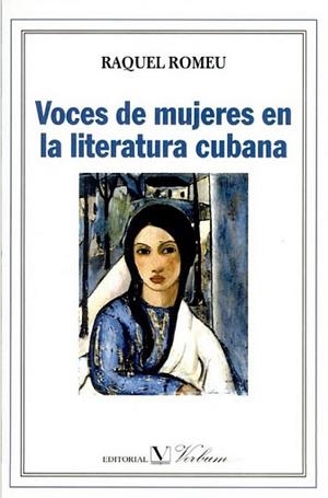 VOCES DE MUJERES EN LA LITERATURA CUBANA | 9788479621582 | ROMEU, RAQUEL