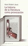 HISTORIA DE LA LITERATURA COMO PROVOCACION, LA | 9788483073025 | JAUSS, HANS ROBERT