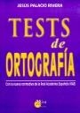 TESTS DE ORTOGRAFIA | 9788484650324 | PALACIO RIVERA, JESUS