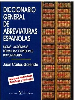 DICCIONARIO GENERAL DE ABREVIATURAS ESPAÑOLAS | 9788479621834 | GALENDE, JUAN CARLOS