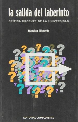 SALIDA DEL LABERINTO, LA | 9788474916140 | MICHAVILA, FRANCISCO