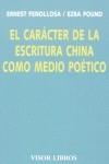 CARACTER DE LA ESCRITURA CHINA COMO MEDIO POETICO, EL | 9788475220147 | FENOLLOSA, ERNEST