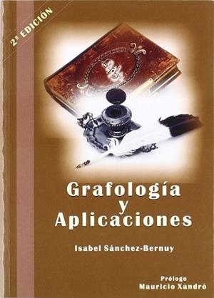 GRAFOLOGIA Y APLICACIONES | 9788497270052 | SANCHEZ BERNUY, ISABEL