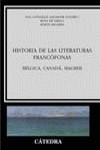 HISTORIA DE LAS LITERATURAS FRANCOFONAS | 9788437620121 | GONZALEZ SALVADOR, ANA (COORD.)