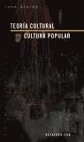 TEORIA CULTURAL Y CULTURA POPULAR | 9788480635677 | STOREY, JOHN