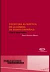 ESCRITURA ALFABETICA DE LA LENGUA DE SIGNOS ESPAÑOLA | 9788479087180 | HERRERO BLANCO, ANGEL