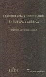 LEXICOGRAFIA Y LEXICOLOGIA EN EUROPA Y AMERICA (TAPA DURA) | 9788424923877 | VARIS