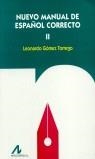 NUEVO MANUAL DE ESPAÑOL CORRECTO VOL.2 | 9788476355237 | GOMEZ TORREGO, L.