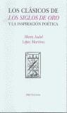 CLASICOS DE LOS SIGLOS DE ORO, LOS P-661 | 9788481915648 | LOPEZ MARTINEZ, MARIA ISABEL