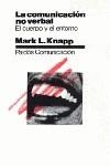 COMUNICACION NO VERBAL, LA | 9788475091853 | KNAPP, MARK L.