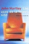 USOS DE LA TELEVISION, LOS | 9788449309373 | HARTLEY, JOHN