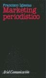 MARKETING PERIODISTICO | 9788434412842 | IGLESIAS, FRANCISCO