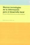 NUEVAS TECNOLOGIAS DE LA INFORMACION PARA EL DESARROLLO LOCA | 9788497040303 | RODRIGUEZ GUTIERREZ, FERMIN (ED.)