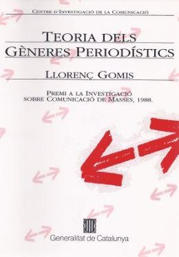 TEORIA DELS GENERES PERIODISTICS | 9788439311355 | GOMIS, LLORENÇ