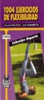 MIL CUATRO EJERCICIOS DE FLEXIBILIDAD % | 9788486475895 | IBAÑEZ RIESTRA, ASCENSION