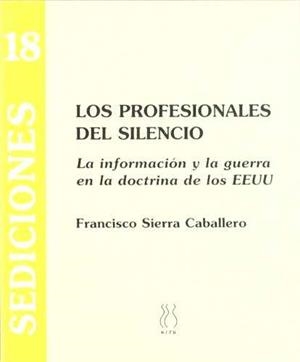 PROFESIONALES DEL SILENCIO, LOS | 9788495786081 | SIERRA CABALLERO, FRANCISCO